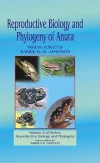 Produktbild: Reproductive Biology and Phylogeny of Anura