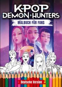 Produktbild: K-Pop Demon Hunters MALBUCH
