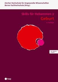 Produktbild: Geburt - Skills f&uuml;r Hebammen 2 (Print inkl. digitaler Ausgabe, Neuauflage 2026)