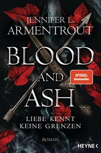 Blood and Ash - Liebe kennt keine Grenzen Jennifer L. Armentrout