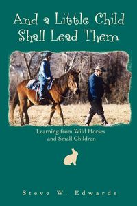 Produktbild: And a Little Child Shall Lead Them