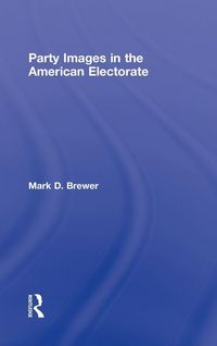 Produktbild: Party Images in the American Electorate