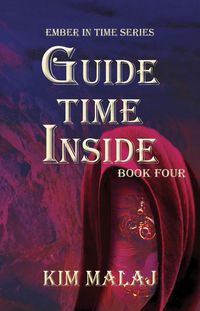 Produktbild: Guide Time Inside (Ember in Time, #4)
