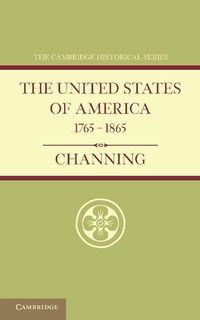 Produktbild: The United States of America 1765 1865
