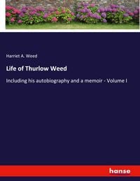 Produktbild: Life of Thurlow Weed