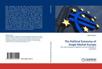 Produktbild: The Political Economy of Single Market Europe