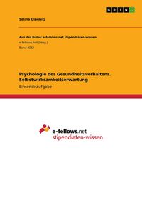 Produktbild: Psychologie des Gesundheitsverhaltens. Selbstwirksamkeitserwartung