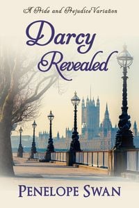 Produktbild: Darcy Revealed: A Pride and Prejudice Variation