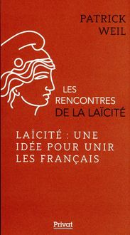 Produktbild: La&iuml;cit&eacute; : une id&eacute;e pour unir les Fran&ccedil;ais