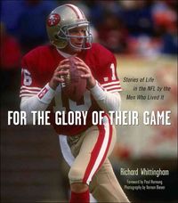 Produktbild: For the Glory of Their Game: Stories of Life in the NFL by the Men Who Lived It