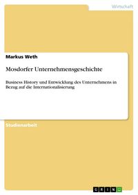 Produktbild: Mosdorfer Unternehmensgeschichte