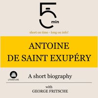 Produktbild: Antoine de Saint Exup&eacute;ry: A short biography