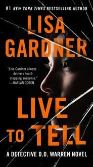 Bild vom Artikel Live to Tell: A Detective D. D. Warren Novel vom Autor Lisa Gardner