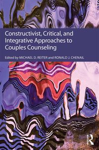 Produktbild: Constructivist, Critical, And Integrative Approaches To Couples Counseling