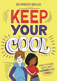 Produktbild: Keep Your Cool: How to Deal with Life's Worries and Stress