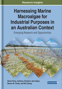 Produktbild: Harnessing Marine Macroalgae for Industrial Purposes in an Australian Context: Emerging Research and Opportunities