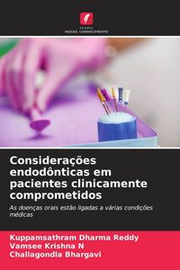 Produktbild: Considera&ccedil;&otilde;es endod&ocirc;nticas em pacientes clinicamente comprometidos