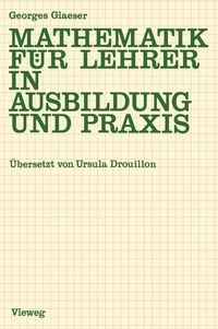 Produktbild: Mathematik f&uuml;r Lehrer in Ausbildung und Praxis