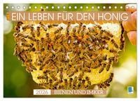 Produktbild: Ein Leben f&uuml;r den Honig - Bienen und Imker (Tischkalender 2026 DIN A5 quer), CALVENDO Monatskalender