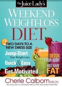 Produktbild: The Juice Lady's Weekend Weight-Loss Diet