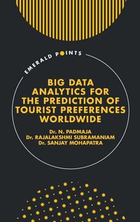 Produktbild: Big Data Analytics for the Prediction of Tourist Preferences Worldwide