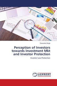 Produktbild: Perception of Investors towards Investment Mkt and Investor Protection