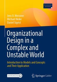Produktbild: Organizational Design in a Complex and Unstable World