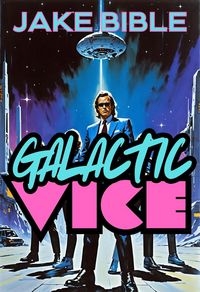 Produktbild: Galactic Vice