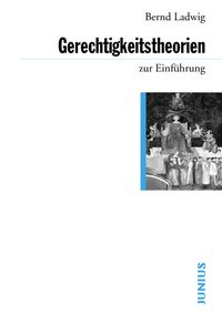 Gerechtigkeitstheorien zur Einführung