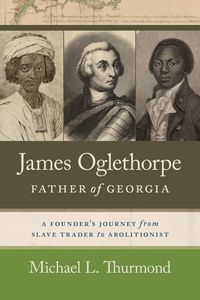 Produktbild: James Oglethorpe, Father of Georgia