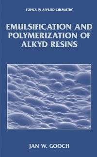 Produktbild: Emulsification and Polymerization of Alkyd Resins
