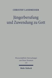 Produktbild: J&uuml;ngerberufung und Zuwendung zu Gott