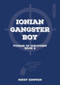 Produktbild: Ionian Gangster Boy - Book 2