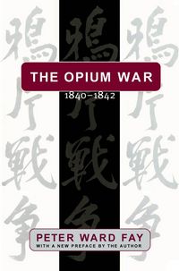 Produktbild: The Opium War, 1840-1842