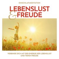 Produktbild: Einschlafmeditation Lebenslust und Freude