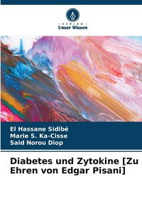 Produktbild: Diabetes und Zytokine [Zu Ehren von Edgar Pisani]