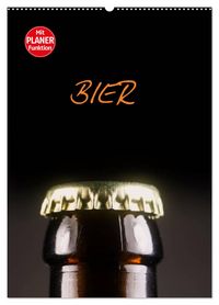 Produktbild: Bier (Wandkalender 2026 DIN A2 hoch), CALVENDO Monatskalender