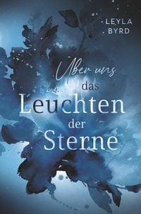 Produktbild: &Uuml;ber uns das Leuchten der Sterne