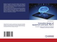 Produktbild: Innovative design of equipment and tools. Part 2