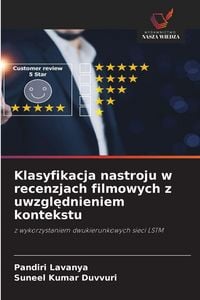 Produktbild: Klasyfikacja nastroju w recenzjach filmowych z uwzględnieniem kontekstu