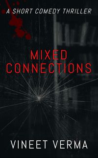 Produktbild: Mixed Connections: A Short Comedy Thriller