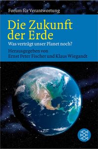 Bild vom Artikel Die Zukunft der Erde vom Autor Klaus Wiegandt