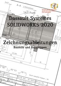 Produktbild: SOLIDWORKS 2020 Zeichnungsableitungen