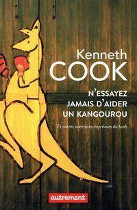 Produktbild: N'essayez jamais d'aider un kangourou