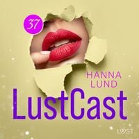 Produktbild: LustCast: Tjejkv&auml;ll