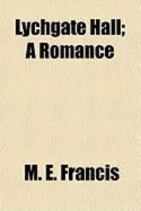 Produktbild: Lychgate Hall; A Romance