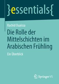Produktbild: Die Rolle der Mittelschichten im Arabischen Fr&uuml;hling
