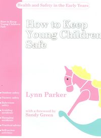 Produktbild: How to Keep Young Children Safe