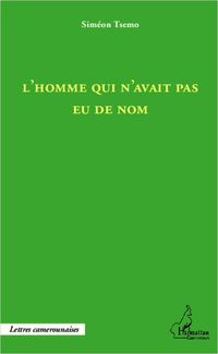 Produktbild: L'homme qui n'avait pas eu de nom