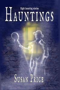 Produktbild: Hauntings (Haunting Ghost Stories, #2)